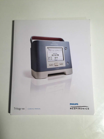 Certified refurbished Philips Respironics Trilogy 100 ventilator guide